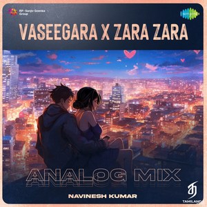 Vaseegara X Zara Zara (Analog Mix) - Single (2024) (Harris Jayaraj)